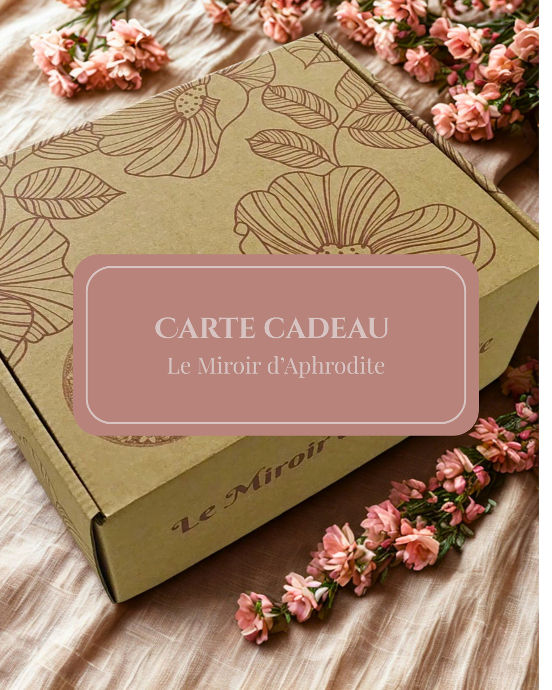 Carte-cadeau Le Miroir d'Aphrodite